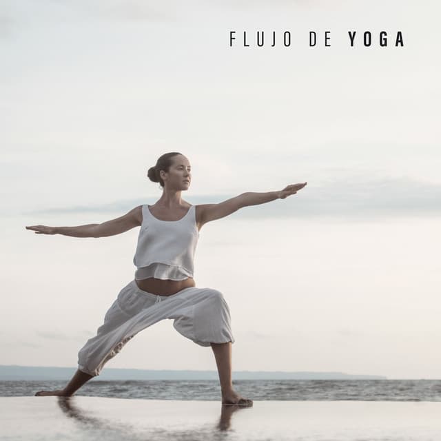 Flujo de Yoga: Música Ambiental New Age para el Entrenamiento de Asanas - Yoga Music
