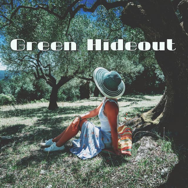 Green Hideout: Blissful Rest in the Bosom of Nature - Zen Natural Sounds