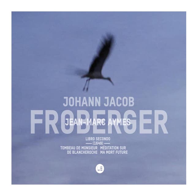 Johann Jacob Froberger - Johann Jakob Froberger