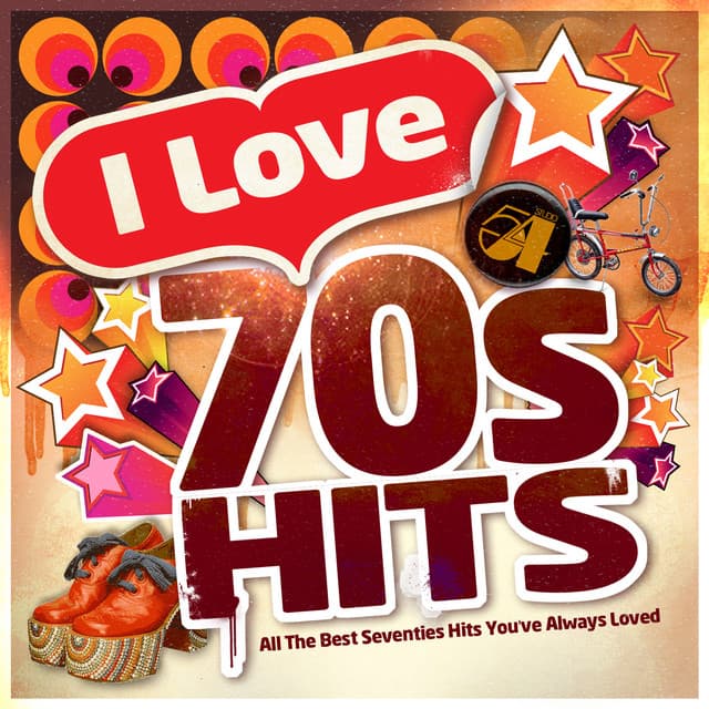 I Love 70's Hits - All the Best Seventies Hits You've Always Loved - 70s Chartstarz