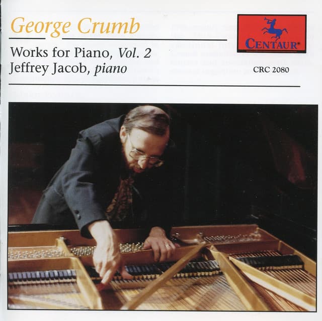 Crumb: Works for Piano, Vol. 2 - George Crumb
