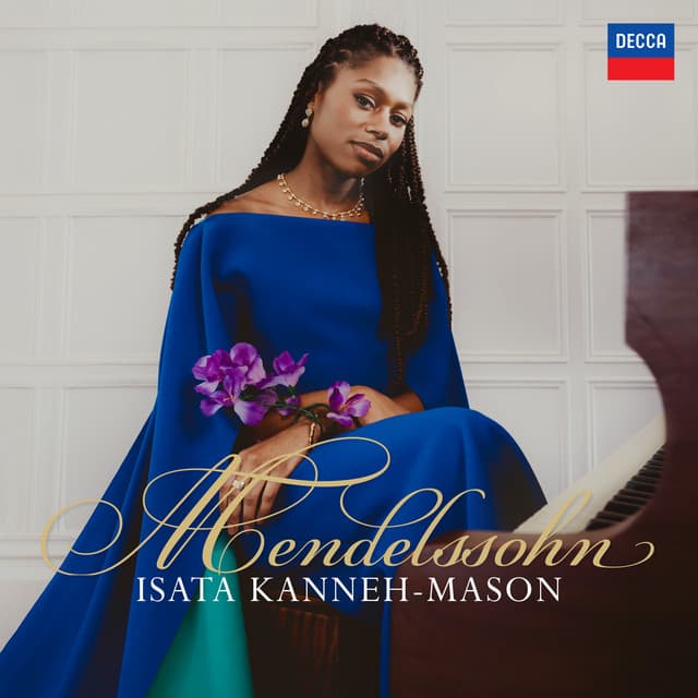 Mendelssohn - Isata Kanneh-Mason