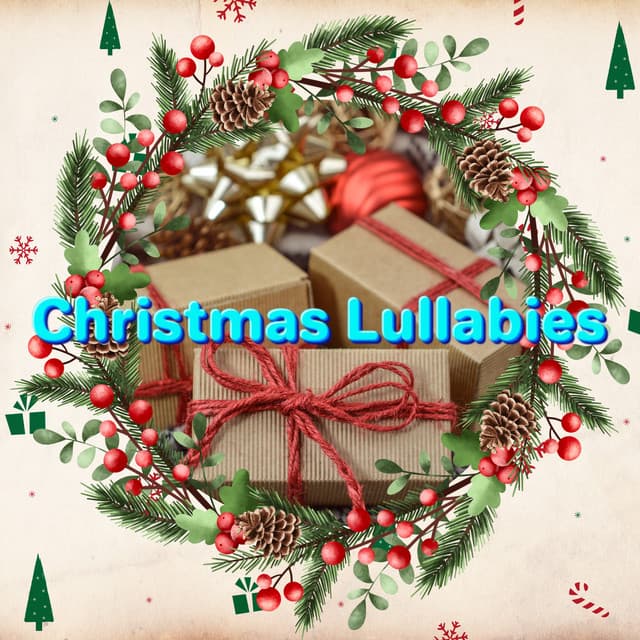 Joyful Christmas Music for the Perfect Holiday - Christmas Lullabies