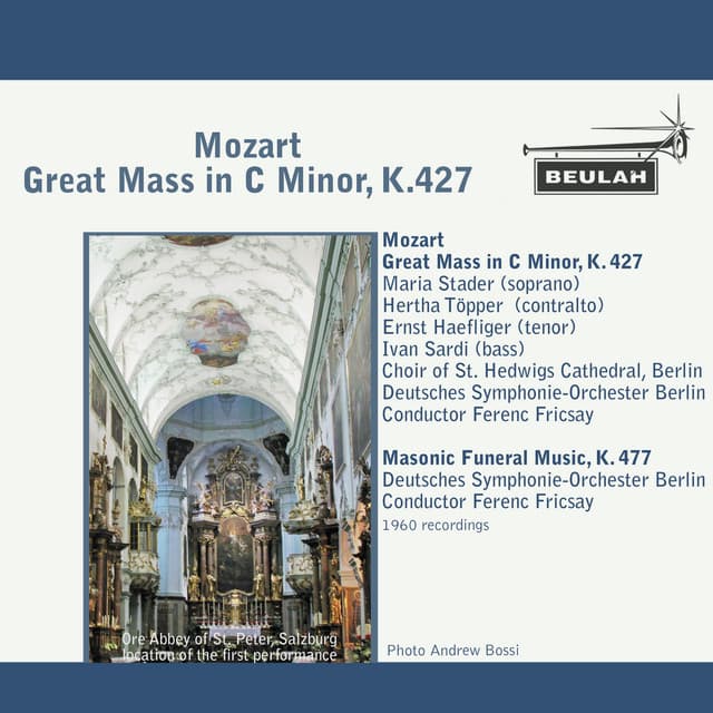 Mozart: Grand Mass in C Minor, K.427 - Wolfgang Amadeus Mozart