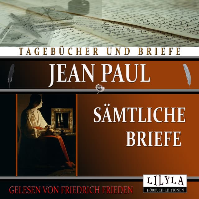 Sämtliche Briefe - Friedrich Frieden