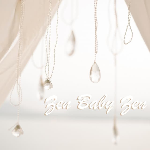 Zen Baby Zen - Baby Sleep Music