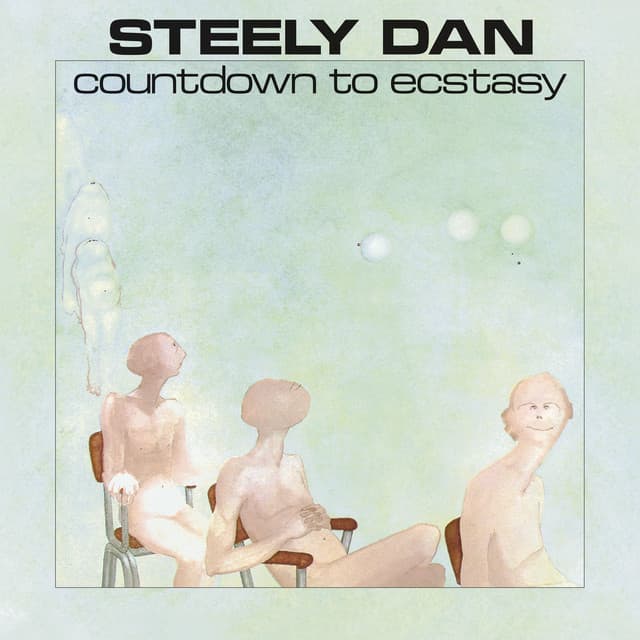 Countdown To Ecstasy - Steely Dan