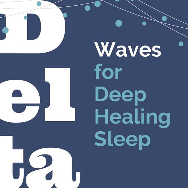 Delta Waves for Deep Healing Sleep: Music to Boost Your Immune System - Echo of Light