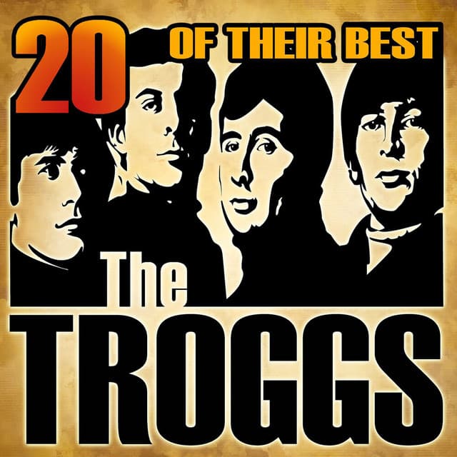 20 of Their Best - The Troggs