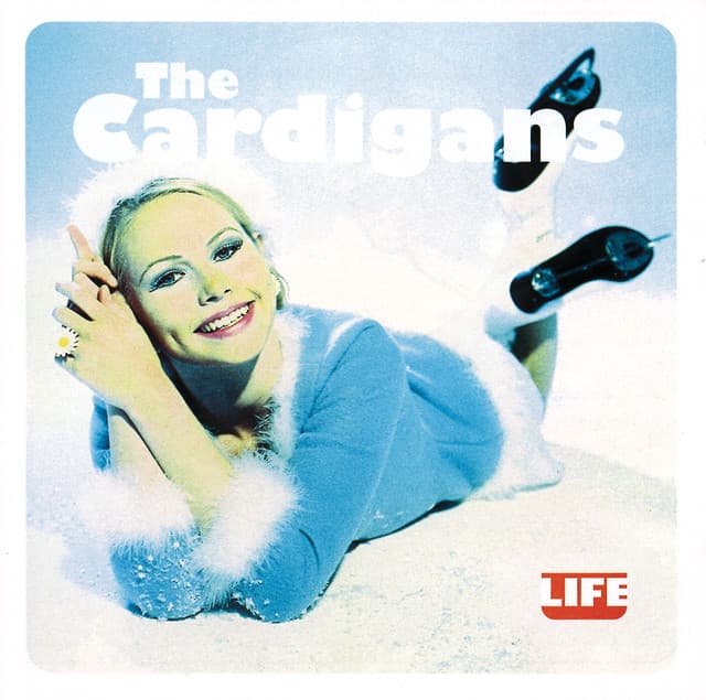 Life - The Cardigans