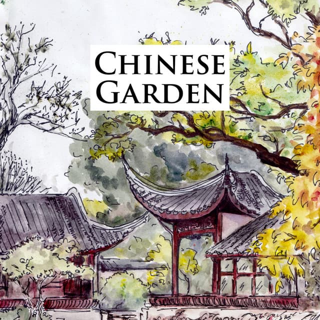 Chinese Garden - Traditional Instrumental Music From China - Daxia Zhou