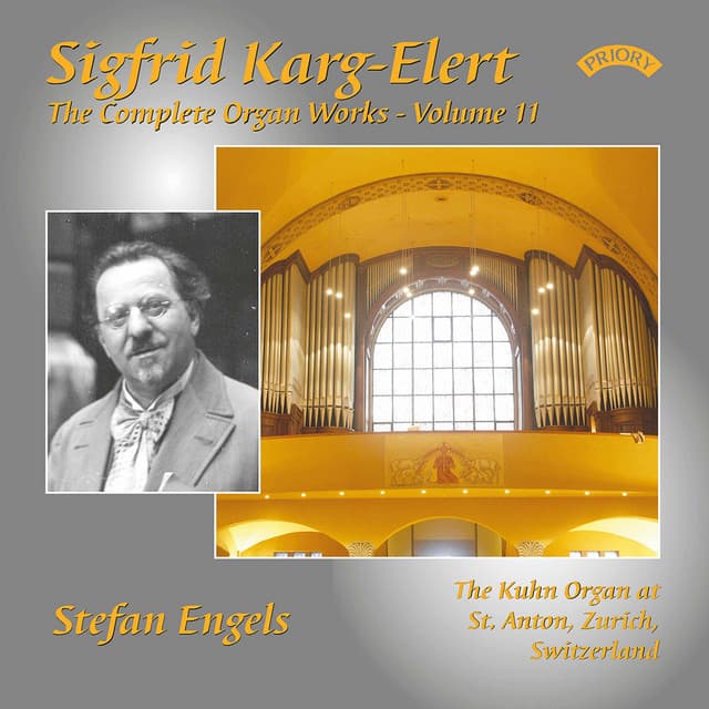 The Complete Organ Works of Sigfrid Karg-Elert, Vol. 11 - Sigfrid Karg-Elert