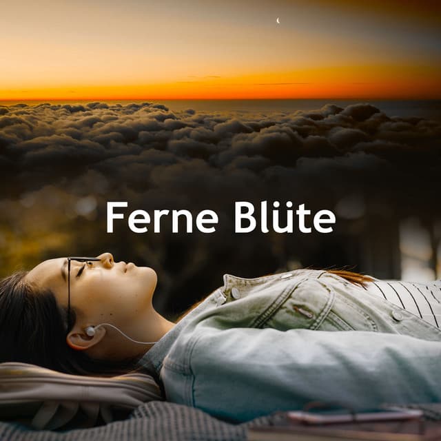 Ferne Blüte - Entspannungsmusik Oase