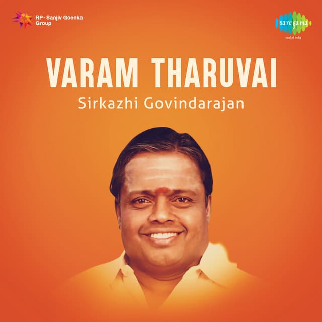 Varam Tharuvai - Sirkazhi Govindarajan