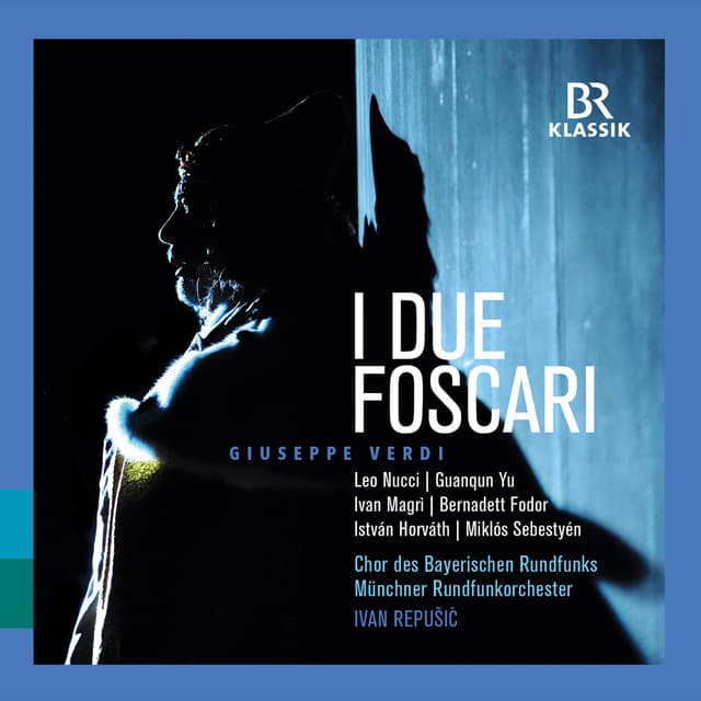 Verdi: I due Foscari - Giuseppe Verdi
