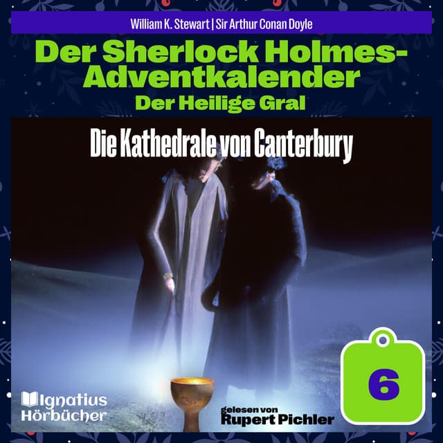 Die Kathedrale von Canterbury - Der Sherlock Holmes-Adventkalender - Der Heilige Gral