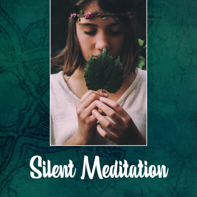Silent Meditation - Meditation Group