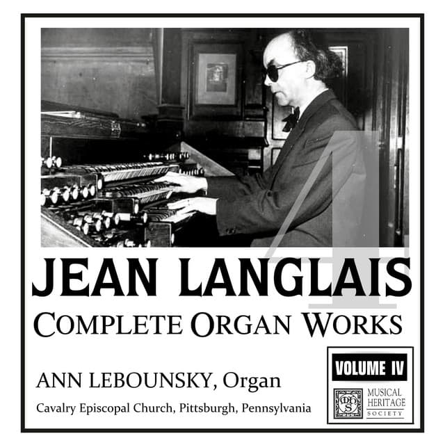 Langlais: Complete Organ Works, Volume IV - Jean Langlais
