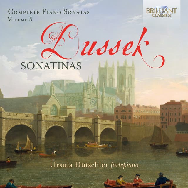 Dussek: Complete Piano Sonatas Vol. 8 Sonatinas - Jan Ladislav Dussek