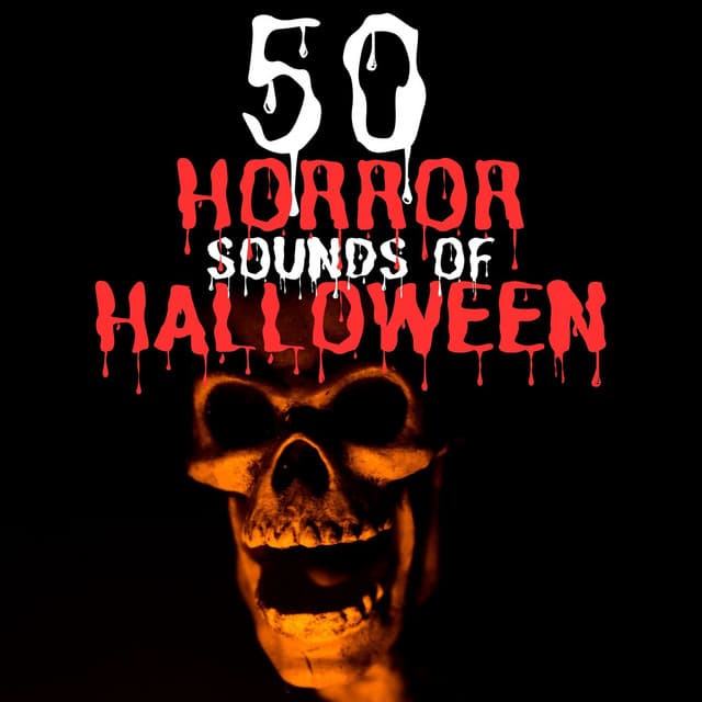 50 Horror Sounds of Halloween - Halloween Horror Sounds