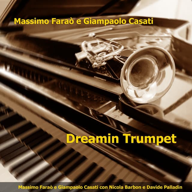 Dreamin Trumpet - Massimo Faraò