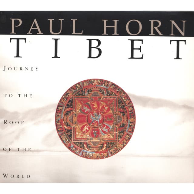 Tibet - Paul Horn