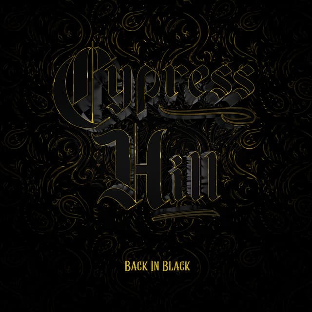 Back in Black - Cypress Hill