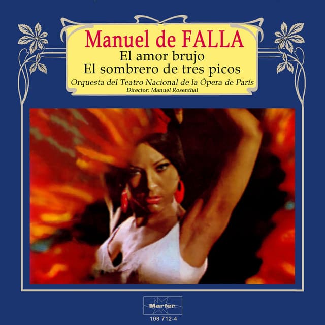 De Falla: El Amor Brujo / El Sombrero de Tres Picos - Manuel Rosenthal