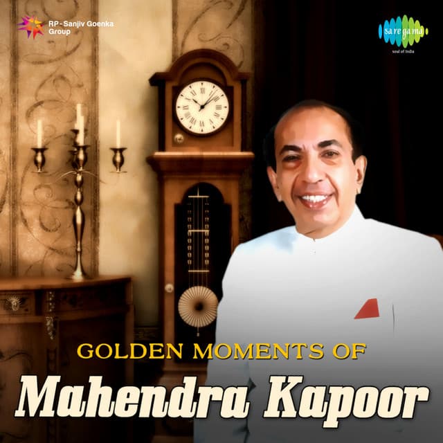 Golden Moments - Mahendra Kapoor - Mahendra Kapoor