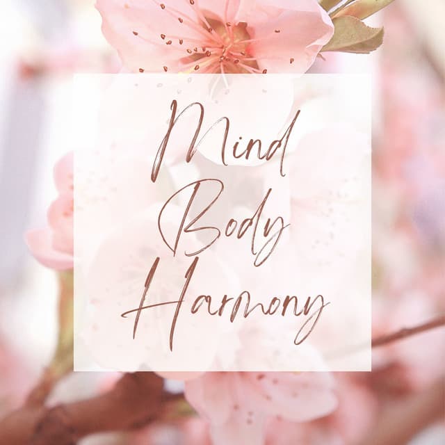Mind Body Harmony: Relaxing Yoga Vibes for Tranquil Zen Sessions - Asian Meditation Music Collective