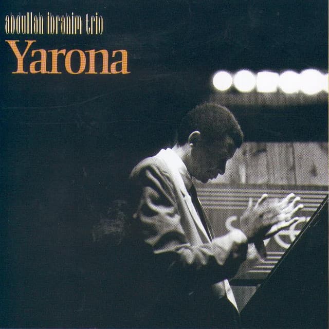 Yarona - Abdullah Ibrahim