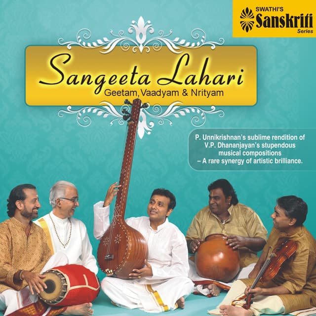 Sangeeta Lahari - Geetam, Vaadyam & Nrityam - Unnikrishnan