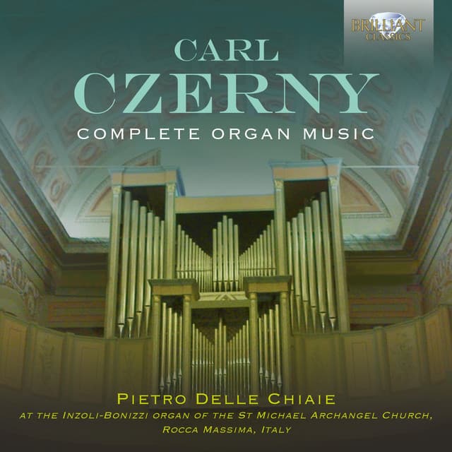 Czerny: Complete Organ Music - Carl Czerny
