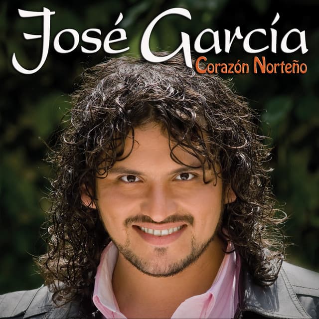 Corazón Norteño - Jose Garcia