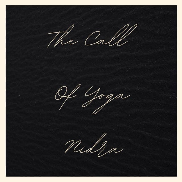 The Call Of Yoga Nidra - Yoga Masters