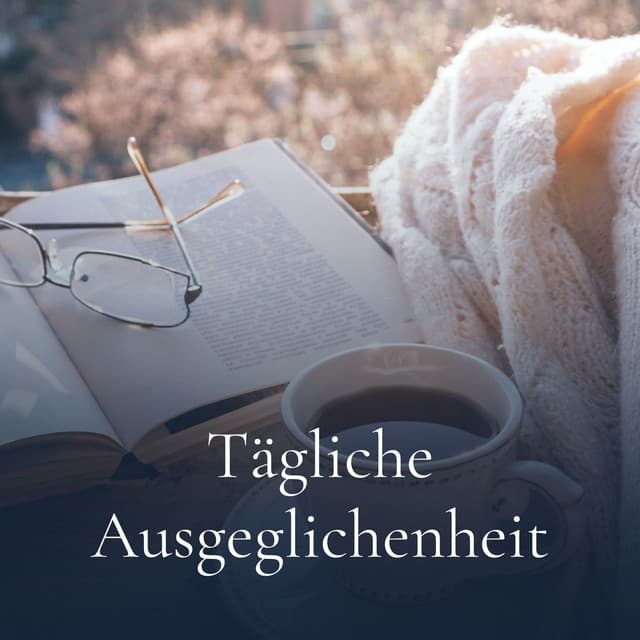 Tägliche Ausgeglichenheit - Meditation Einschlafen