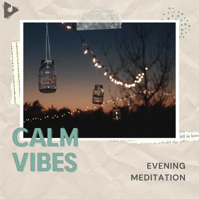 Evening Meditation - Calm Vibes