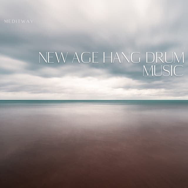 New Age Hang Drum Music - Meditway