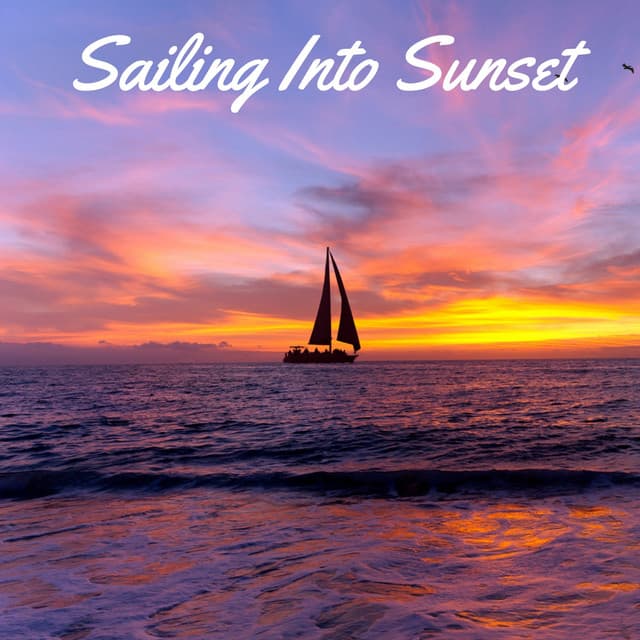 Sailing Into Sunset - Rain Sound Plus