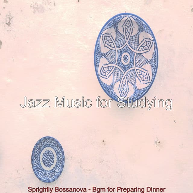 Sprightly Bossanova - Bgm for Preparing Dinner - Jazz Music for Studying
