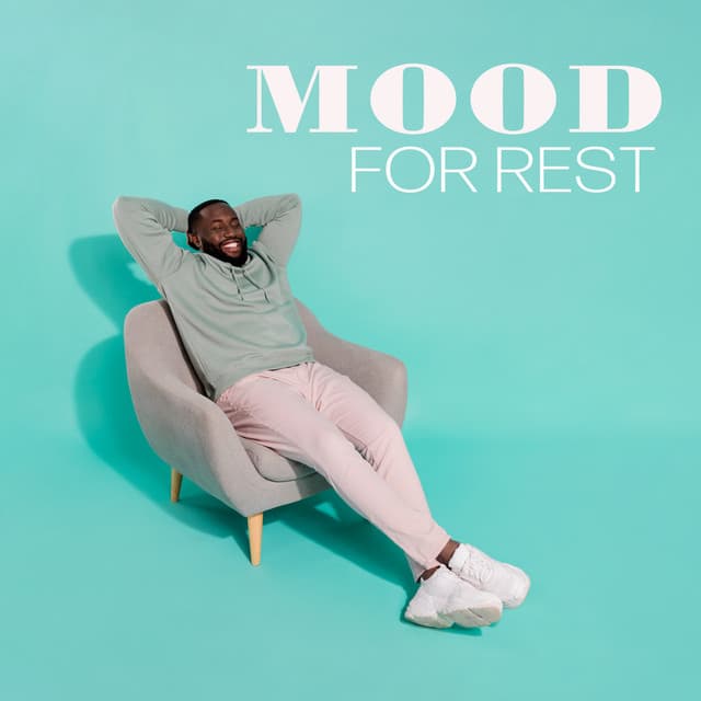 Mood for Rest - Kurt White