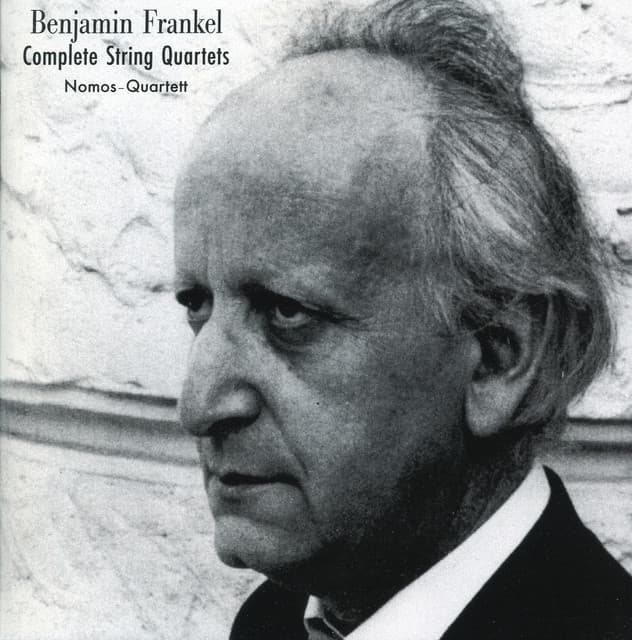Frankel: Complete String Quartets - Benjamin Frankel