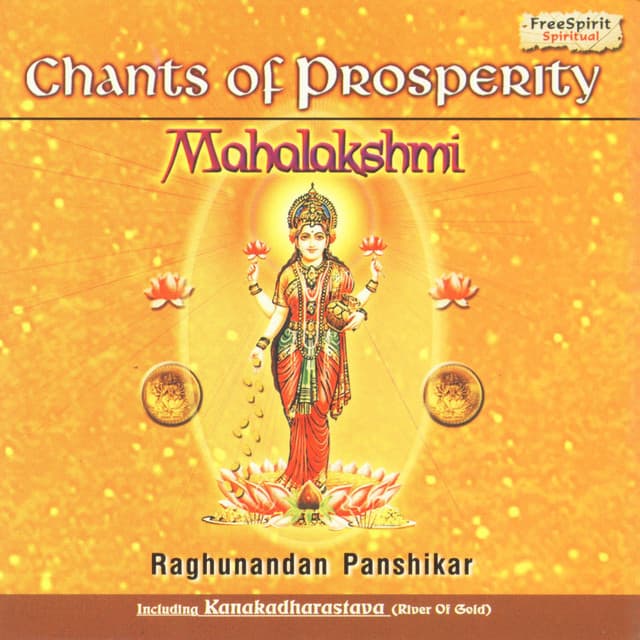 Chants of Prosperity - Mahalakshmi - Raghunandan Panshikar