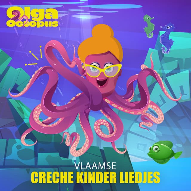 Creche Kinder Liedjes - Olga Octopus