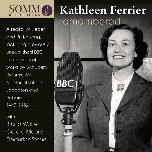 Kathleen Ferrier Remembered - Kathleen Ferrier