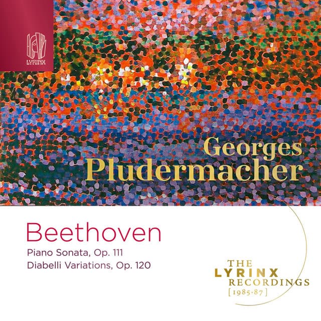 The Lyrinx Recordings : Beethoven: Diabelli Variations, Op. 111 - Ludwig van Beethoven