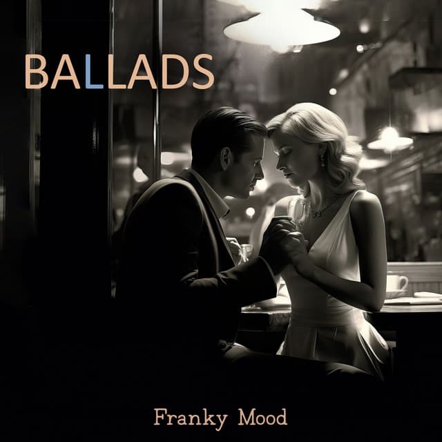 Ballads - Franky Mood
