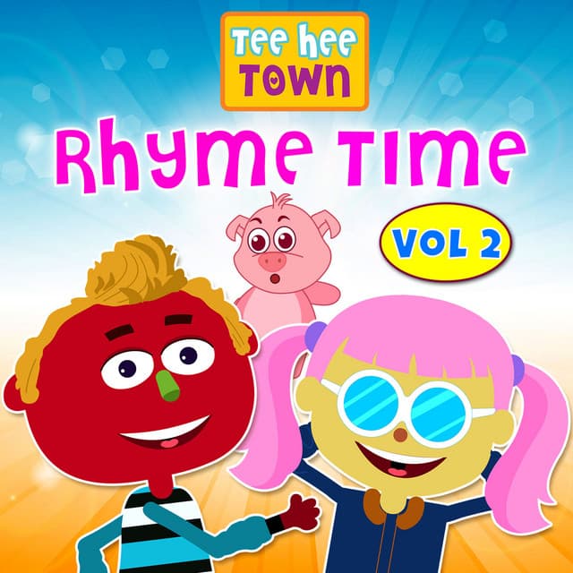 Rhyme Time, Vol. 2 - Teehee Town