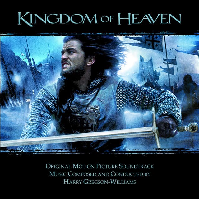 Kingdom of Heaven - Harry Gregson-Williams