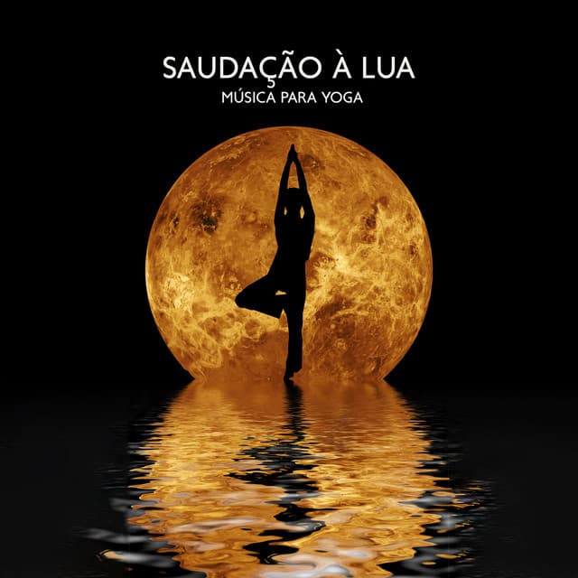 Saudação à Lua - Yoga Clube para Relaxar